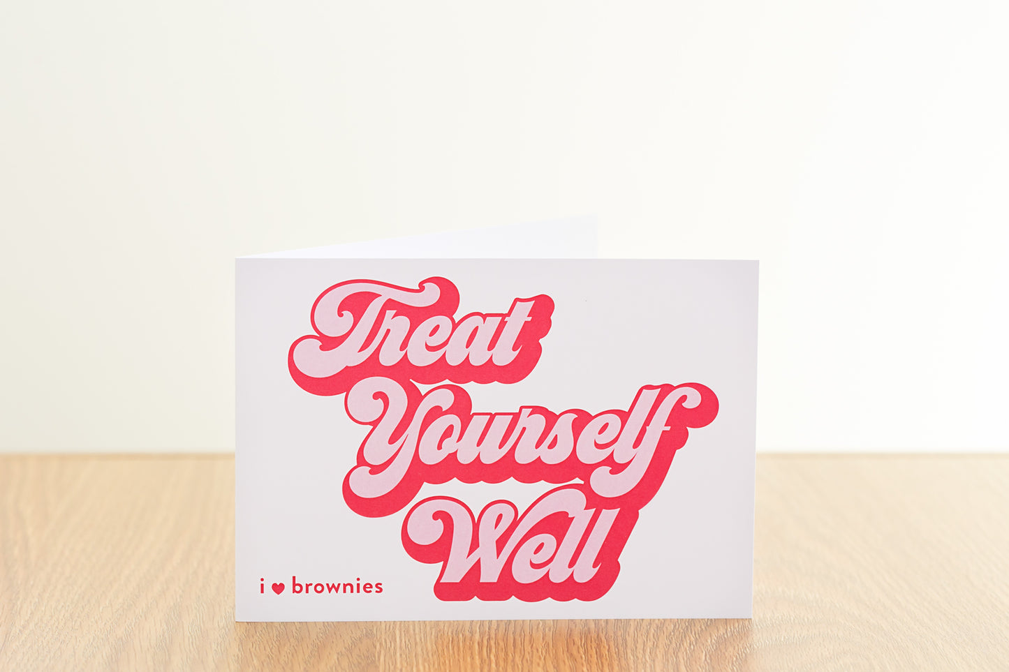 Treat Yourself Well $1